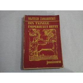      DIN  TAINELE  IMPERIULUI  HITIT  -  Vojtech  ZAMAROVSKY    